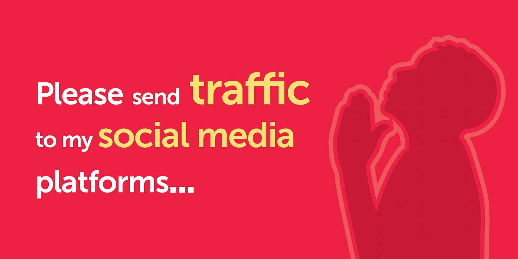 how to increase social media traffic