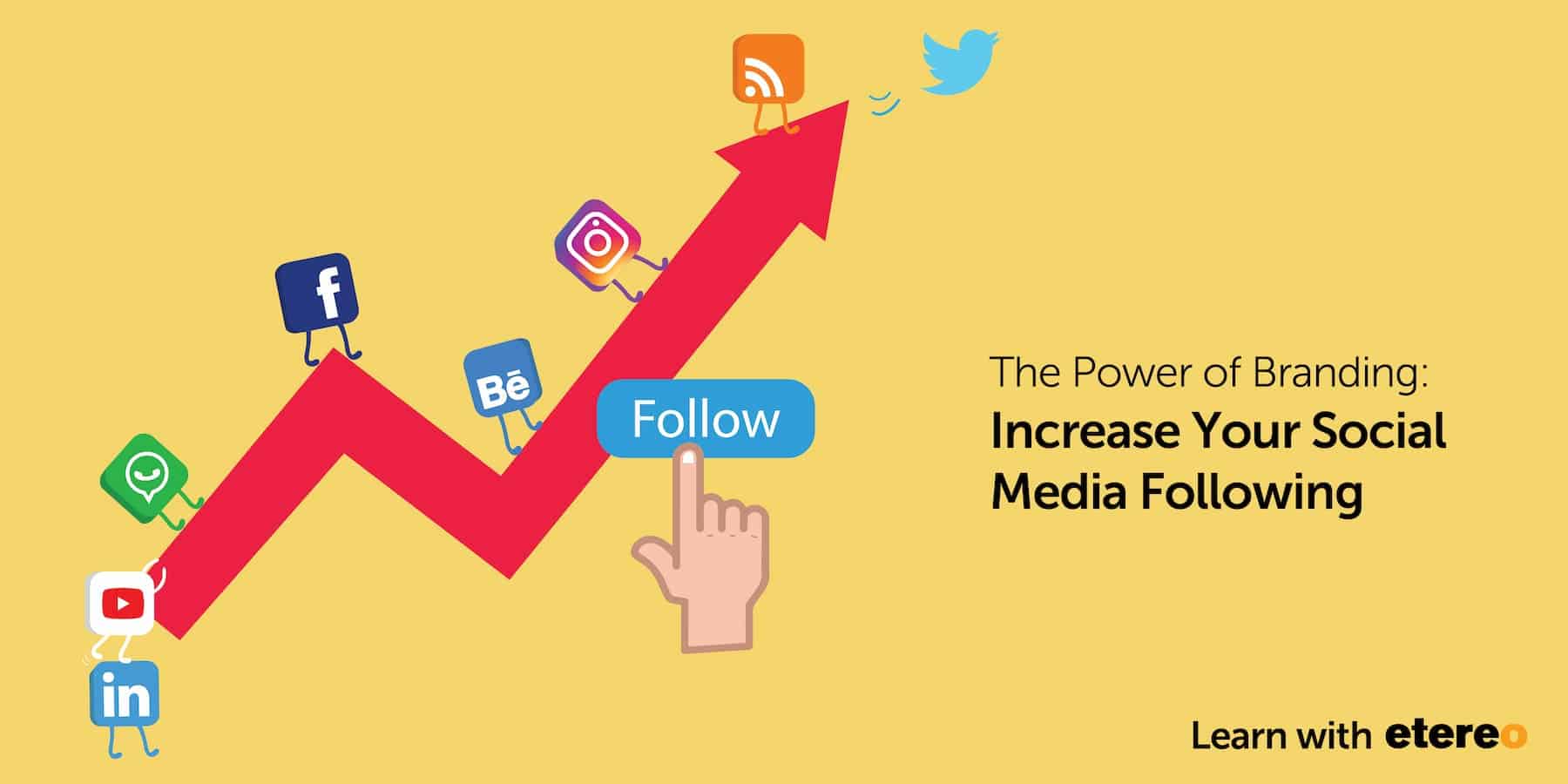 the power of branding increase your social media following